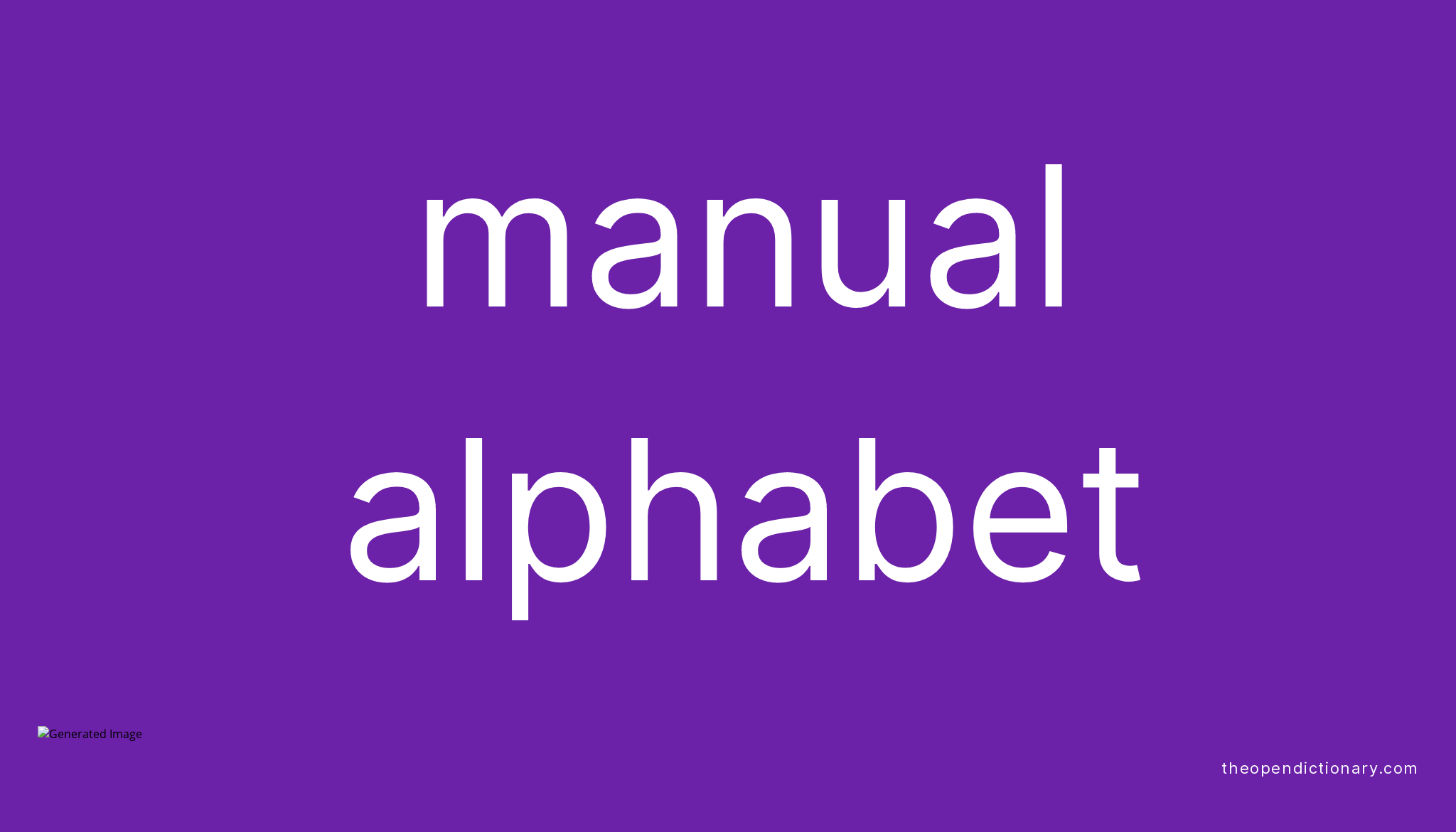 Manual alphabet Meaning of Manual alphabet Definition of Manual